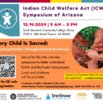 Indian Child Welfare Act (ICWA) Symposium of Arizona